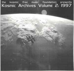 Various - Kosmic Archives Volume  2: 1997 album cover