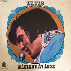 Elvis Presley - Almost In Love