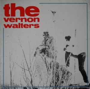 The Vernon Walters - The Vernon Walters