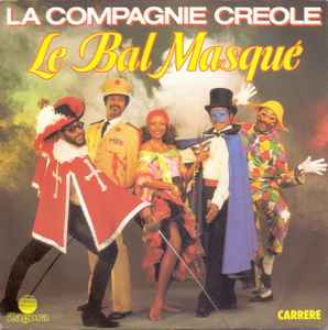 La Compagnie Créole - Le Bal Masqué