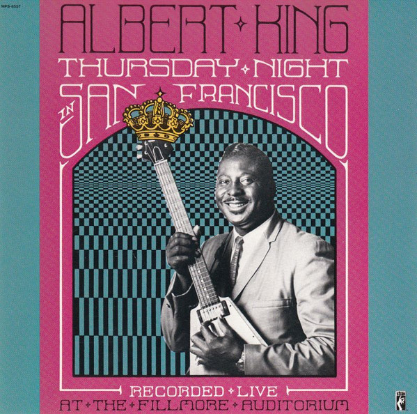 Albert King - Thursday Night In San Francisco | Releases | Discogs