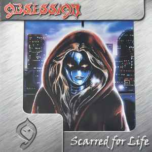 Scarred For Life - Obsession