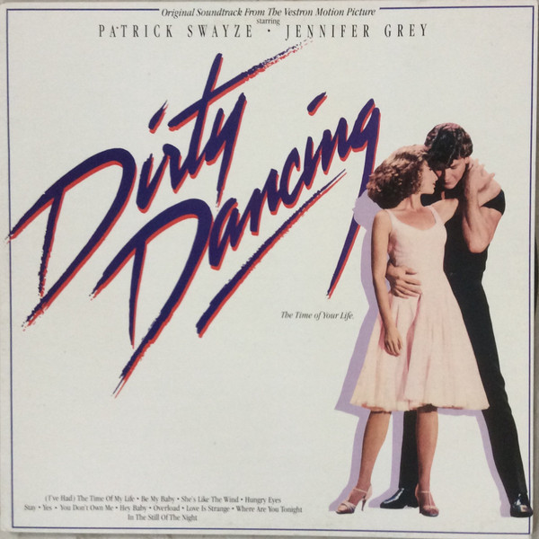 mangel problem karakterisere Dirty Dancing (Original Soundtrack) (Vinyl) - Discogs