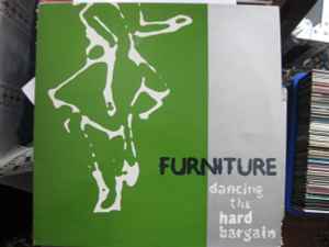 Dancing The Hard Bargain - Furniture