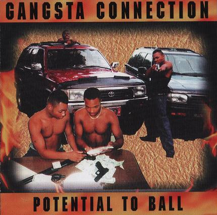 Gangsta Connection – Potential To Ball (1997, CD) - Discogs