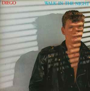 Walk In The Night - Diego
