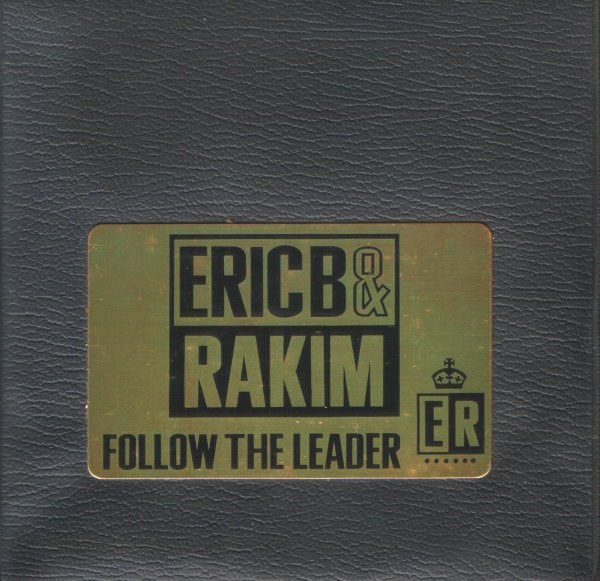 Eric B. & Rakim – Follow The Leader (1988, Vinyl) - Discogs