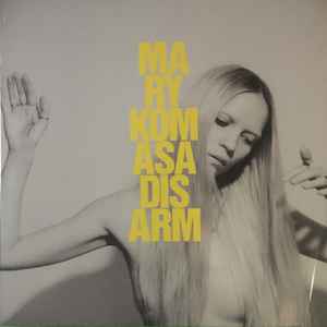 Mary Komasa - Disarm album cover