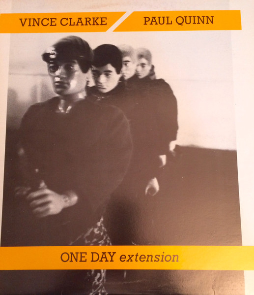 Vince Clarke, Paul Quinn – One Day (Extension) (1985, Vinyl) - Discogs