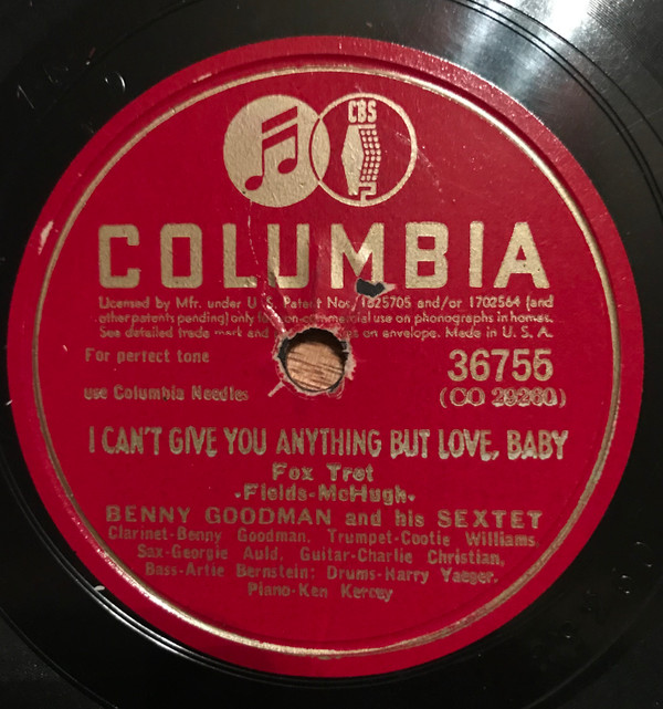 descargar álbum Benny Goodman And His Sextet Benny Goodman And His Orchestra - I Cant Give You Anything But Love Baby Fiesta In Blue