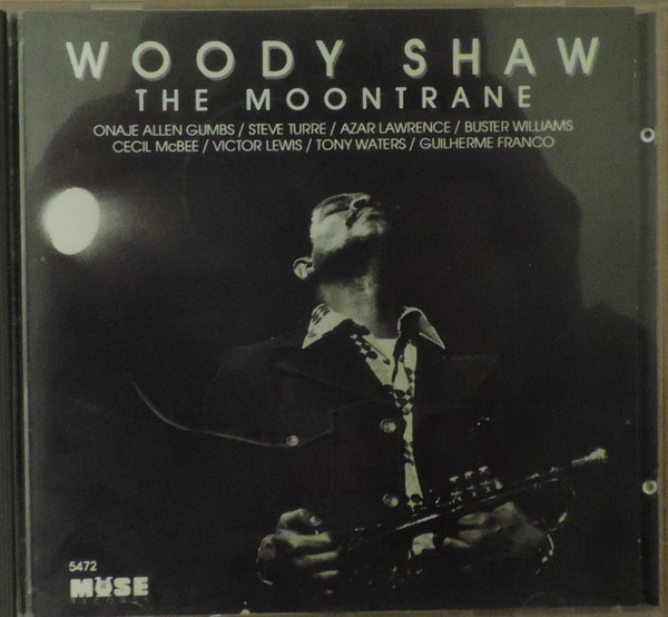 Woody Shaw – The Moontrane (CD) - Discogs