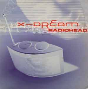 Radiohead - X-Dream