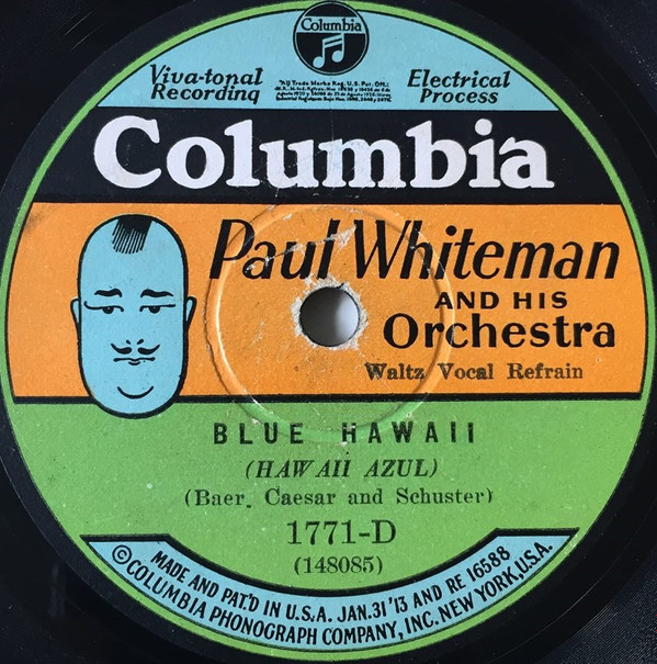 baixar álbum Paul Whiteman And His Orchestra - Blue Hawaii Louise