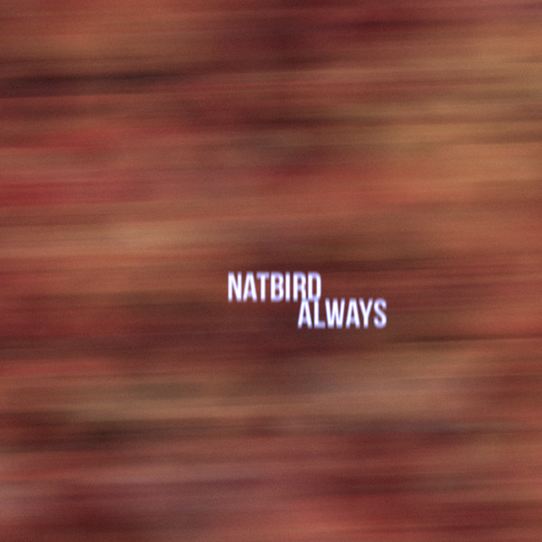 Album herunterladen Natbird - Always