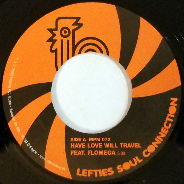 Lefties Soul Connection – Have Love Will Travel / Here Come The