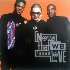 Now That We Found Love - Heavy D. & The Boyz