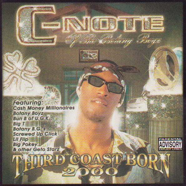 C-Note – Third Coast Born 2000 (2000, CD) - Discogs