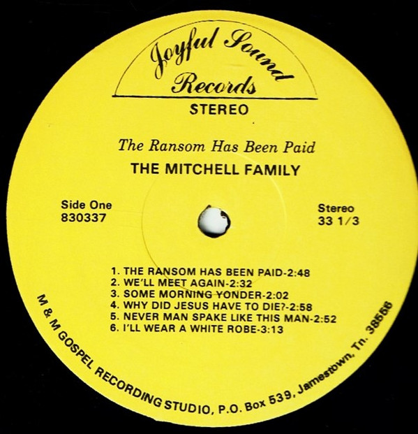 last ned album The Mitchell Family - The Ransom Has Been Paid