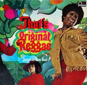 That's Original Reggae (Jamaican Blue Beat) - Various