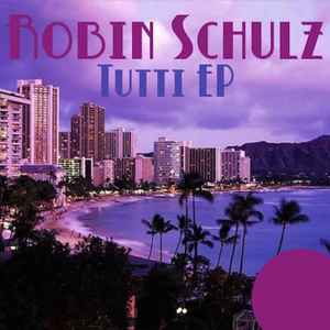 Robin Schulz - Tutti album cover