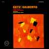 Stan Getz & Joao Gilberto* Featuring Antonio Carlos Jobim - Getz/Gilberto