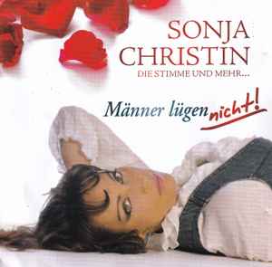 Sonja Christin - Männer Lügen Nicht! album cover