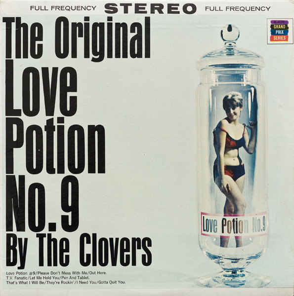 The Clovers - The Original Love Potion No. 9 By The Clovers