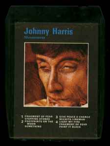 Johnny Harris – Movements (8-Track Cartridge) - Discogs