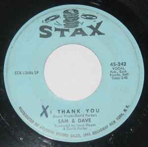 Sam & Dave - I Thank You / Wrap It Up