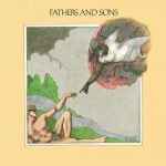 Cover of Fathers And Sons, 1972, Vinyl