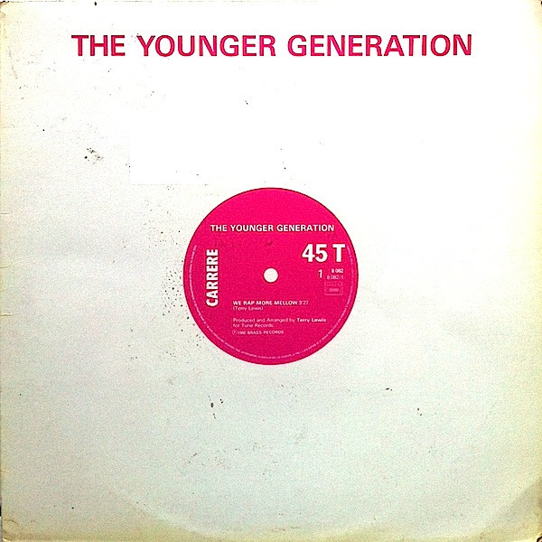 The Younger Generation - We Rap More Mellow | Releases | Discogs