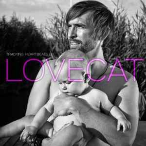 Lovecat - Tracking Heartbeats EP album cover