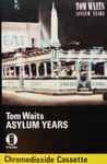 Cover of Asylum Years, 1984, Cassette