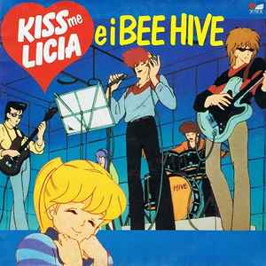 Licia (4) - Kiss Me Licia E I Bee Hive