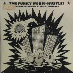 Funky Worm - Hustle! (Remixes) album cover
