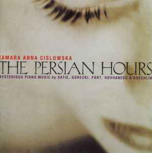 Tamara Anna Cislowska - The Persian Hours album cover