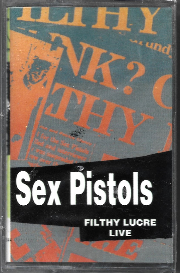 Filthy lucre live - Sex Pistols (アルバム)