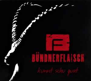 Bündnerflaisch - Kunnt Schu Guat album cover