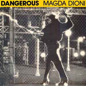 Magda Dioni - Dangerous album cover