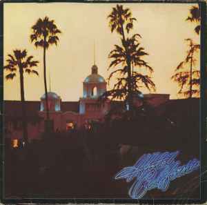 The Eagles, Hotel California Album / Vinyl 