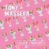 Tony Massera - So Delicious