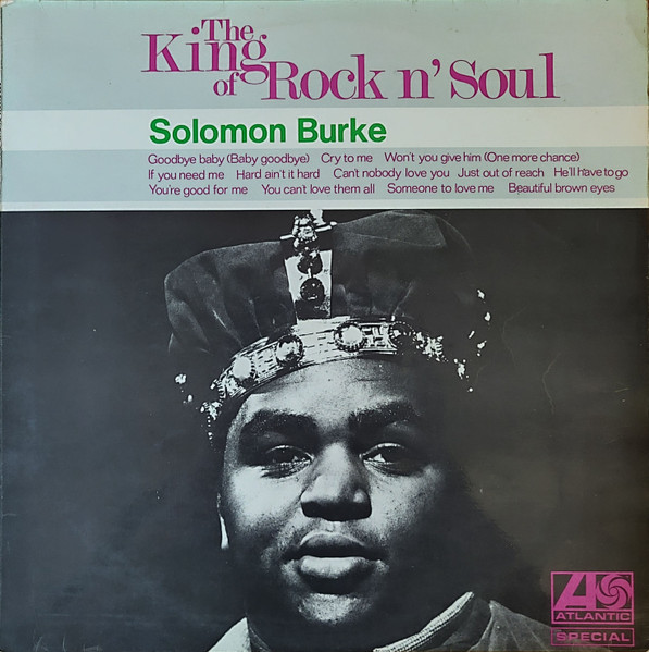 Solomon Burke - Rock 'N Soul | Releases | Discogs