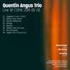 Quentin Angus Trio - Live @ COMA 2016 06 08