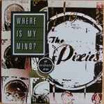 Cover of Where Is My Mind?: A Tribute To The Pixies, 1999-06-08, Vinyl