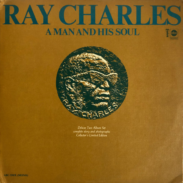 Ray Charles – A Man And His Soul (1967, Gatefold, Vinyl) - Discogs