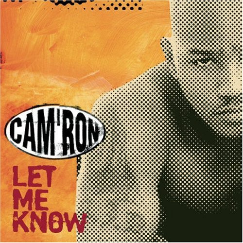 Cam'ron – Let Me Know (1999, CD) - Discogs