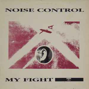 Portada de album Noise Control - My Fight