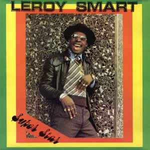 Leroy Smart – Super Star (Vinyl) - Discogs