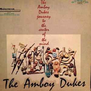 The Amboy Dukes – Journey To The Center Of The Mind (1968, Vinyl