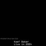 Keef Baker Discography | Discogs